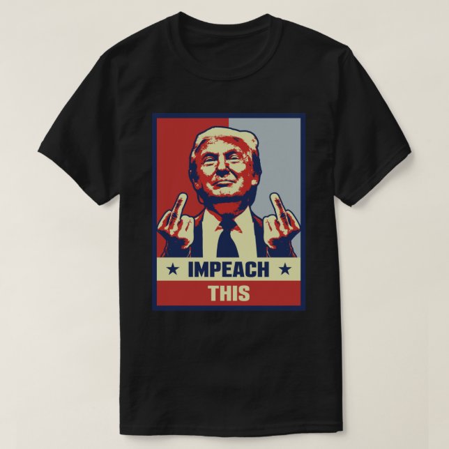 Donald Trump Impeach this Classic T-Shirt (Design framsida)