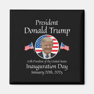 Donald Trump Inauguration Day 2025 47:e USA:s pres Magnet