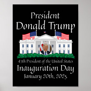 Donald Trump Inauguration Day 2025 47:e USA:s pres Poster