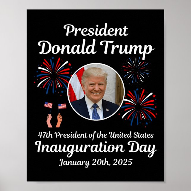 Donald Trump Inauguration Day 2025 47:e USA:s pres Poster (Framsidan)