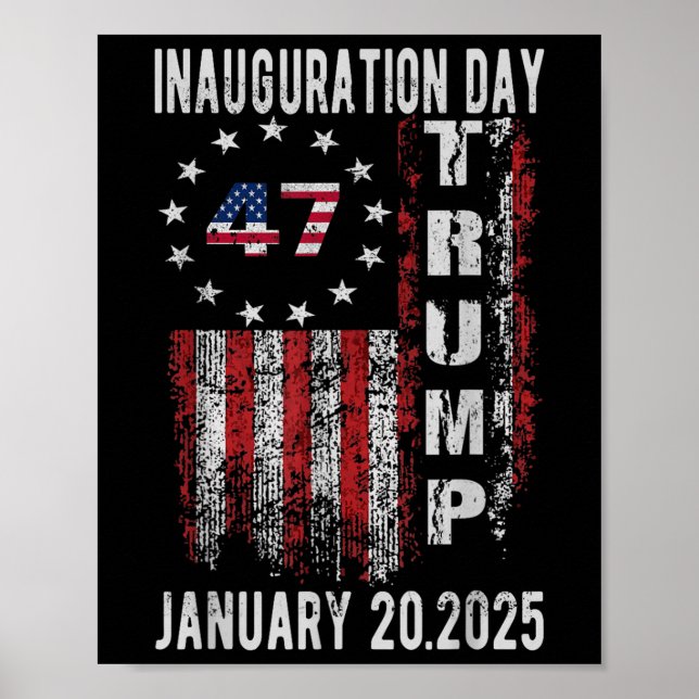 Donald Trump Inauguration Day 2025 47 Trump 202 Poster (Framsidan)