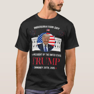 Donald Trump Inauguration Day 2025 47th President T Shirt
