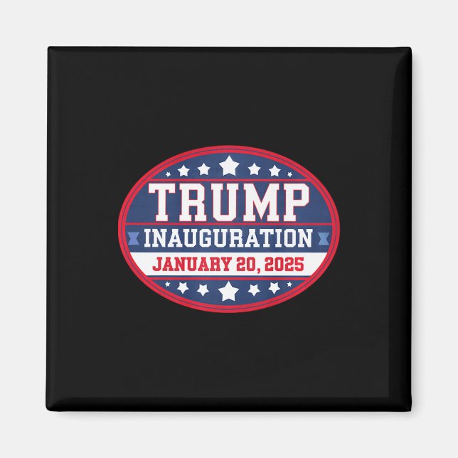Donald Trump Inauguration Day 2025 Magnet (Framsidan)