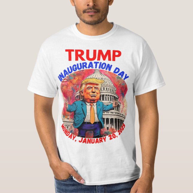 DONALD TRUMP INAUGURATION DAY 2025 T SHIRT (Framsida)