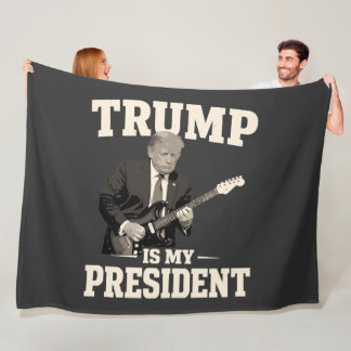 Donald Trump Is My President Fleecefilt