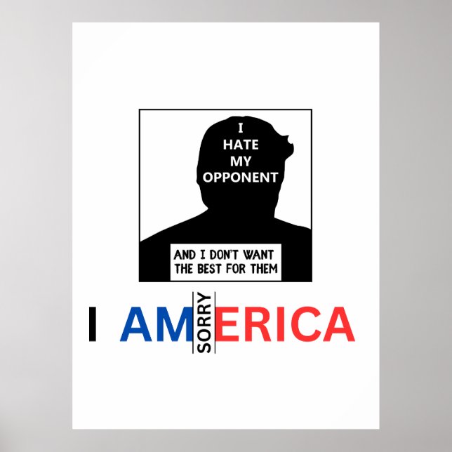 Donald Trump 'Jag hatar min motståndare' liktal Poster (Framsidan)