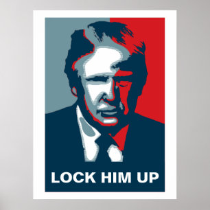 Donald Trump LOCK HIM UPP Poster