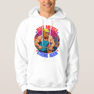 DONALD TRUMP- MAKE AMERICA STRONG IGAIN HOODIE
