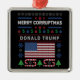Donald Trump Merry Corruptmas Helgdag Julgransprydnad Metall (Framsidan)
