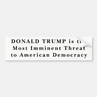 "Donald Trump mest förestående hot till demokrati Bildekal