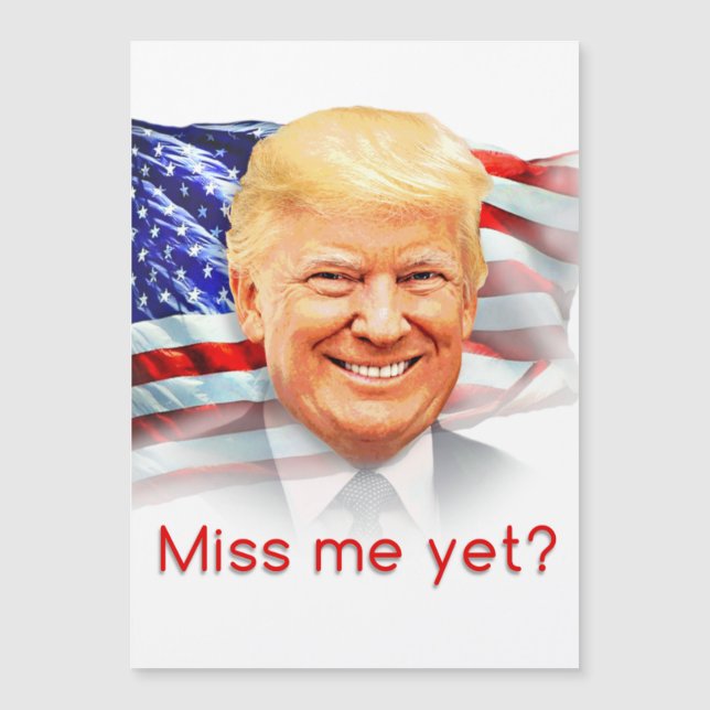 Donald Trump Miss Me än? (Framsida)