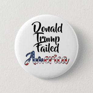 Donald Trump Misslyckats America Anti Trump Knapp