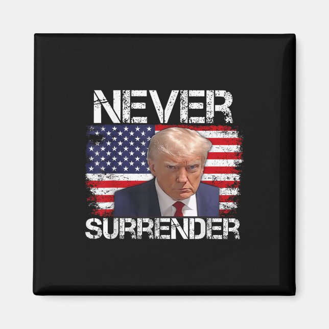 Donald Trump Mug Shot Aldrig Ge Upp 2024  Magnet (Framsidan)