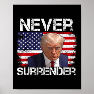 Donald Trump Mugg Shot Aldrig-utlämning 2024 Poster