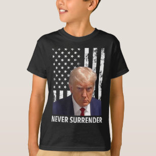Donald Trump Mugg Shot - Överlämnar aldrig amerika T Shirt