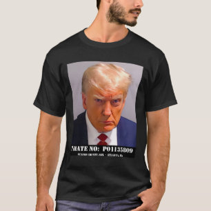 Donald Trump Mugg Shot T Shirt