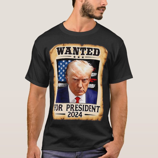 Donald Trump Mugg Shot Wanted T Shirt (Framsida)