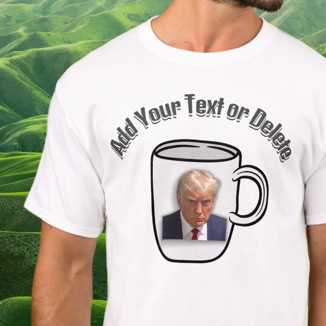 Donald Trump Mugshot Anpassningsbar Text Val Polit T Shirt (Skapare uppladdad)