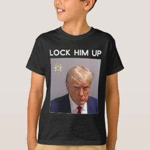 Donald Trump Mugshot låck upp honom uppTrump Mugg T Shirt