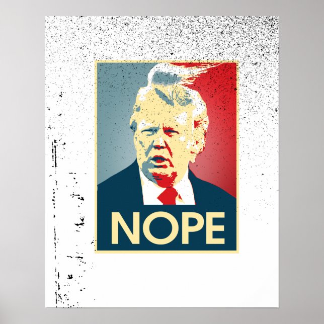 Donald Trump NOPE - Anti-Trump 2016 - Poster (Framsidan)