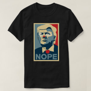 Donald Trump "NOPE" skjorta Tee