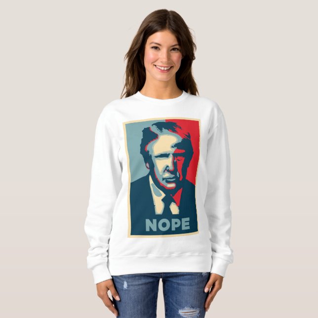 donald trump nope Women sweatshirt T Shirt (Hel framsida)