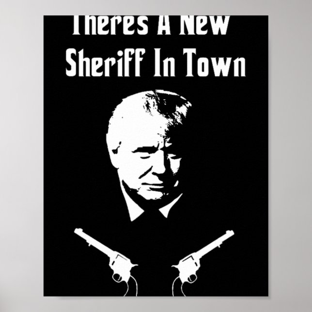 Donald Trump Ny Sheriff I Stan  Poster (Framsidan)