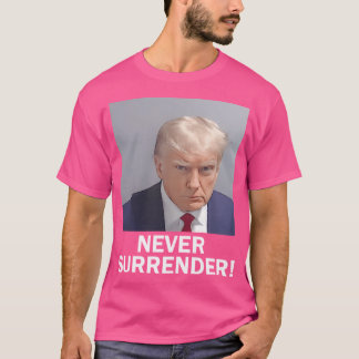 Donald Trump överlämnar aldrig Mugg Shot President T Shirt