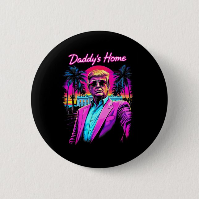 Donald Trump Pappa är hemma Roligt Meme Konst  Knapp (Framsida)