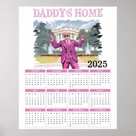 Donald Trump Pappor Home 2025 Calendar Poster