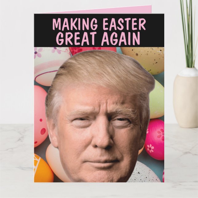 DONALD TRUMP PÅSK STOR IGEN VÄLKOMSTKORT KORT (Framsida)