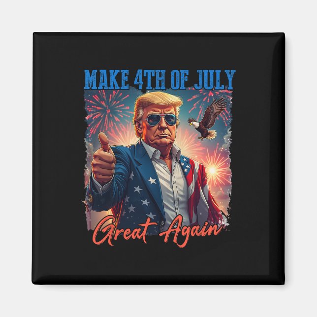 Donald Trump Patriotisk Fyrverkeri Gör 4e Juli G Magnet (Framsidan)