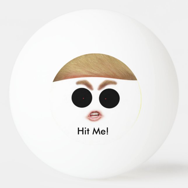 Donald Trump PingPong boll.  Slå DEN! Pingisboll (Framsidan)