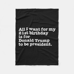 Donald Trump President Funny 21st Birthday Gag Gif Fleecefilt