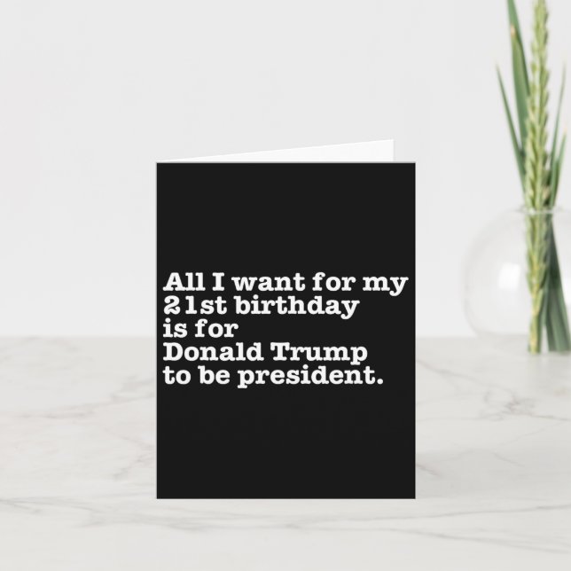 Donald Trump President Funny 21st Birthday Gag Gif Kort (Framsida)