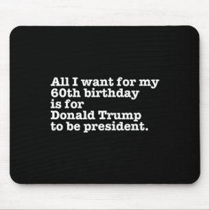 Donald Trump President Funny 60th Birthday Gag Gif Musmatta