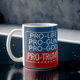 Donald Trump Pro-Life Pro-Gun Pro-God Pro-Trump Kaffemugg