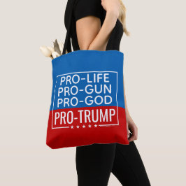 Donald Trump Pro-Life Pro-Gun Pro-God Pro-Trump Tygkasse
