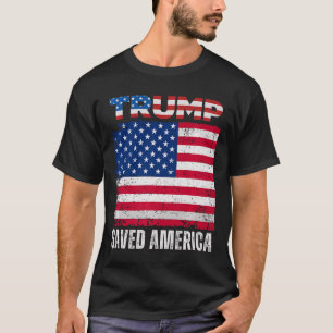 Donald Trump räddade Amerika 47:e presidenten Inau T Shirt