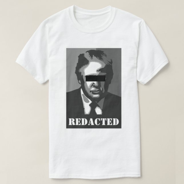 Donald Trump Redacted T Shirt (Design framsida)