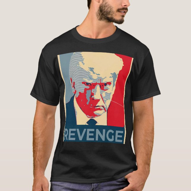Donald Trump Revenge Mugshot T Shirt (Framsida)