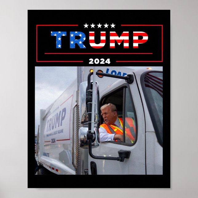 Donald Trump Rides in Sopor Lastbil Shirt Sopor Poster (Framsidan)