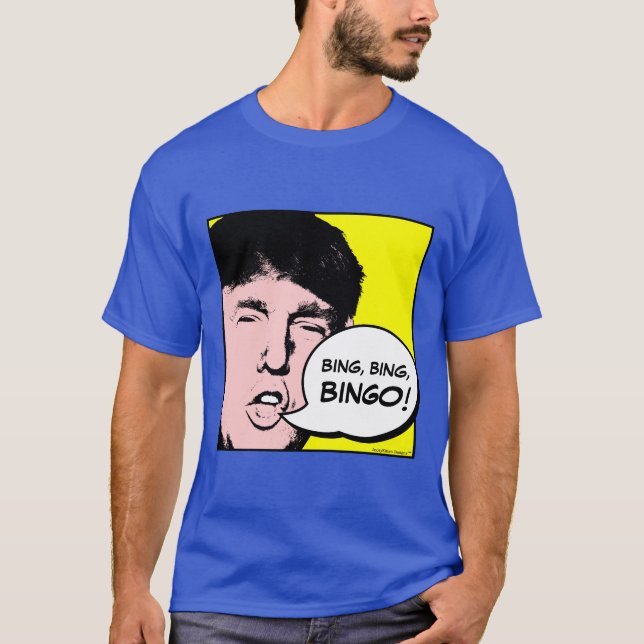 Donald Trump som skriker BINGO! - Rolig popkonst T Shirt (Framsida)