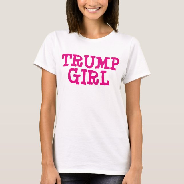 DONALD TRUMP T-tröja, TRUMFFLICKA Tee Shirt (Framsida)