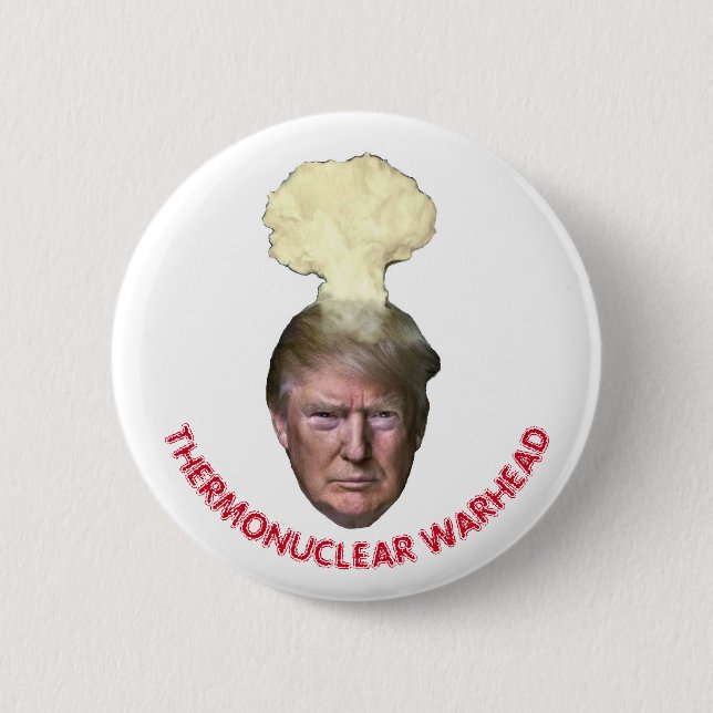 Donald Trump: Termonuclear Warhead Knapp (Framsida)
