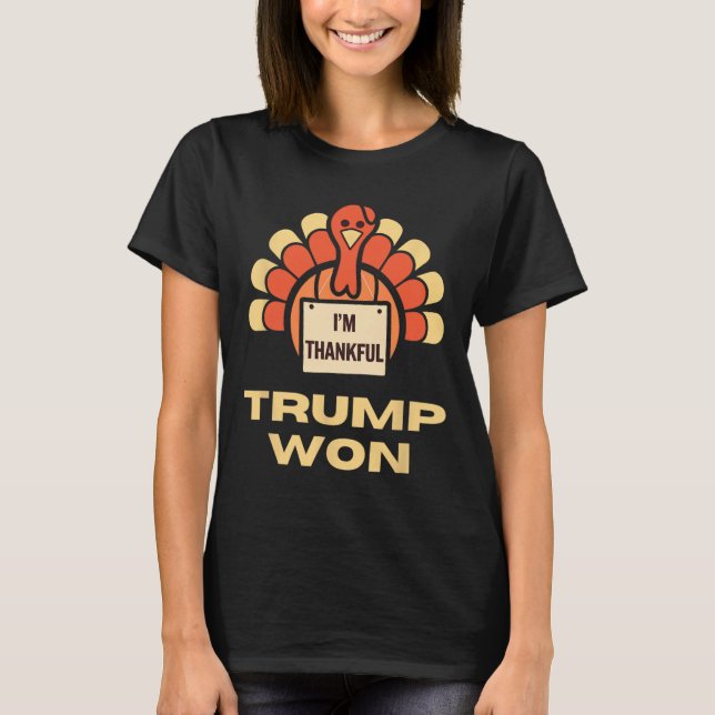 Donald Trump Thanksgiving Shirt I är Thankful Dona T (Framsida)