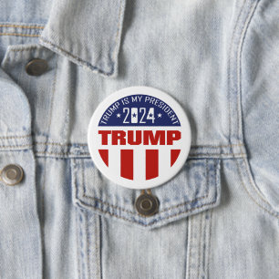 Donald Trump - TRUMP ÄR MIN PRESIDENT 2024 Knapp