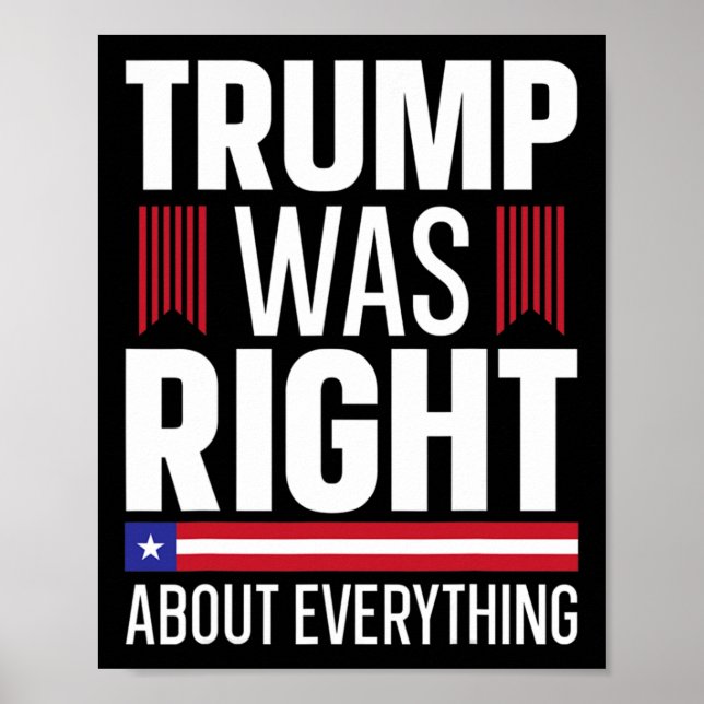 Donald Trump Trump var Höger om allt Poster (Framsidan)