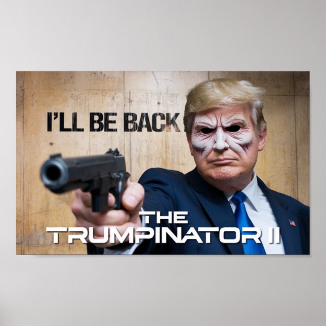 Donald Trump Trumpinator II 45 47 President Poster (Framsidan)