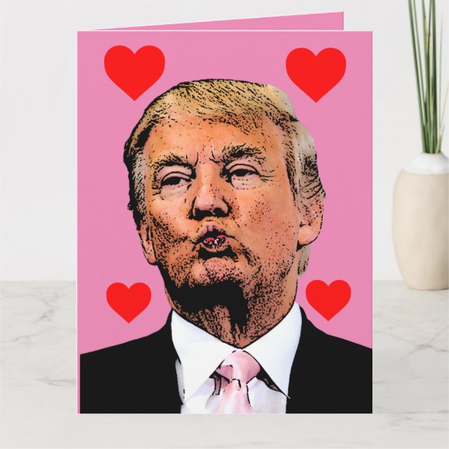 DONALD TRUMP VALENTINS DAGSÖVERSIKADE KORT (Framsida)
